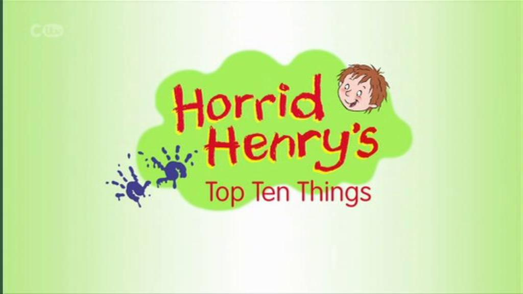 Horrid Henry's Top Ten Things | Horrid Henry Wiki | Fandom