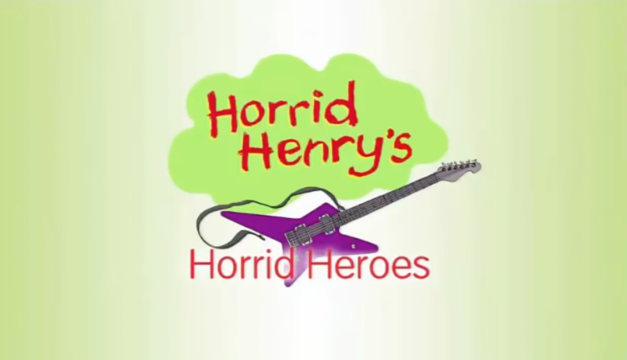 Horrid Henry's Horrid Heroes | Horrid Henry Wiki | Fandom