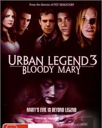 Urban Legends Bloody Mary Horror Film Wiki Fandom