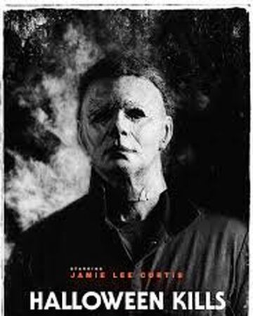 Halloween Kills 2021 Horror Film Wiki Fandom