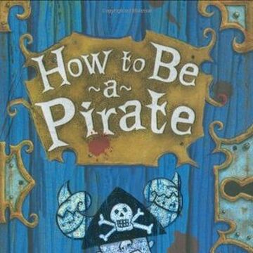 How To Be A Pirate How To Train Your Dragon Wiki Fandom