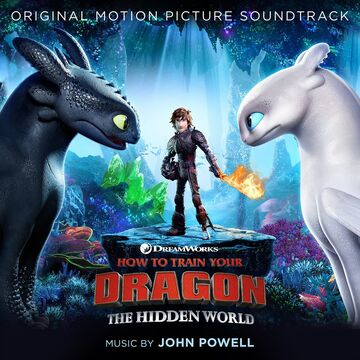 How To Train Your Dragon The Hidden World Original Motion Picture Soundtrack How To Train Your Dragon Wiki Fandom