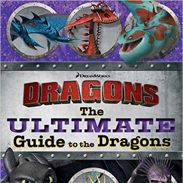 The Ultimate Guide To The Dragons How To Train Your Dragon Wiki