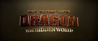 How To Train Your Dragon The Hidden World How To Train Your