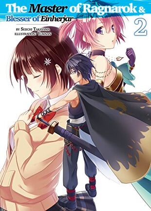 The Master of Ragnarok & Blesser of Einherjar Light Novel Volume 02