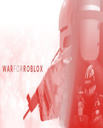 greenlegocats123 roblox wiki War For Roblox Koolguy8039 S Version Idea Wiki Fandom