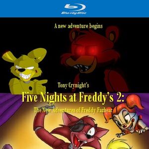 Five Nights At Freddy S 2 The New Adventures Of Freddy Fazbear