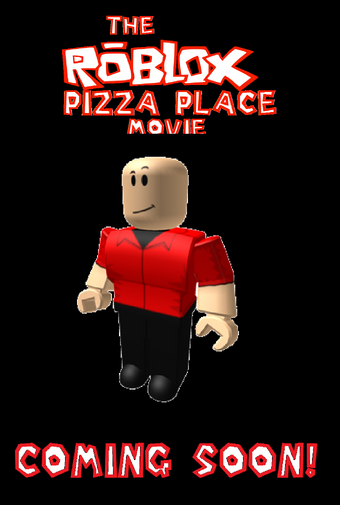 The Roblox Pizza Place Movie Idea Wiki Fandom - roblox movie 4