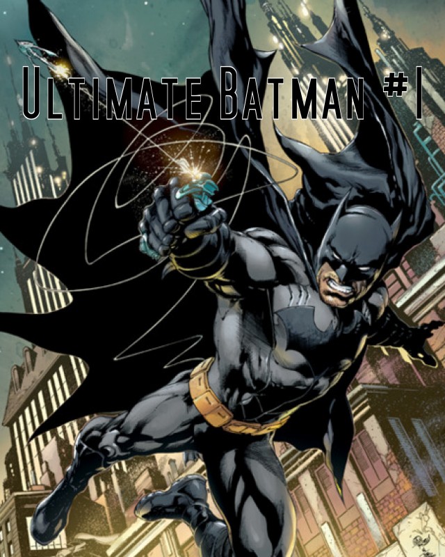 Ultimate Batman | Idea Wiki | FANDOM Powered By Wikia