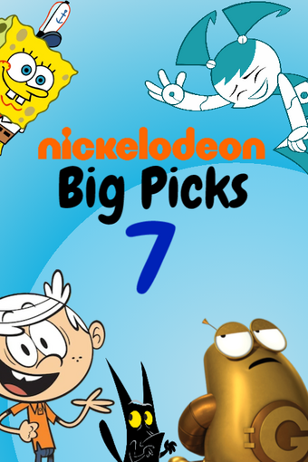 Nickelodeon Big Picks Volume 7 Idea Wiki Fandom - roblox the movietrailer transcripts idea wiki fandom