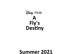FLY'S DESTINY