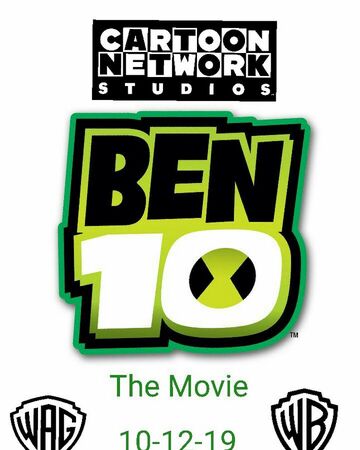 Ben 10 The Movie 2019 Idea Wiki Fandom