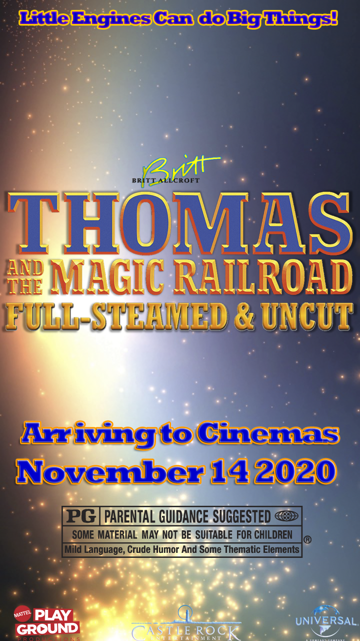 Thomas and The Magic Railroad: Full Steamed and Uncut 