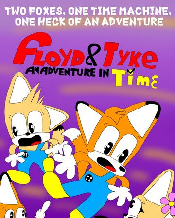 Floyd Tyke An Adventure In Time Idea Wiki Fandom - time travel adventures roblox wiki