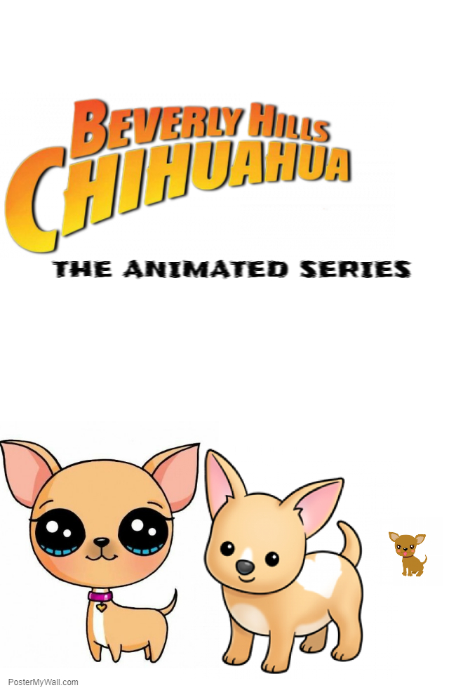 Beverly Hills Chihuahua The Animated Series Idea Wiki Fandom