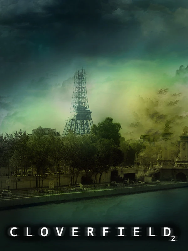 Cloverfield 2 | Idea Wiki | FANDOM powered by Wikia