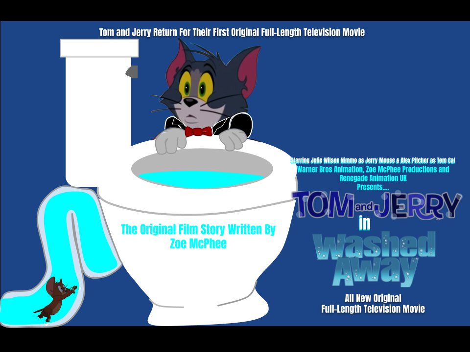 Tom And Jerry Washed Away Direct To Television Movie Idea