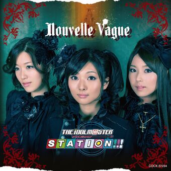The Idolm Ster Station Nouvelle Vague The Idolm Ster Wiki Fandom