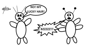 NO! MY LUCKY HAIR!