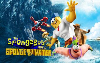 The Spongebob Movie Sponge Out Of Water International Entertainment Project Wikia Fandom