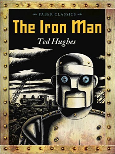 The Iron Man by Ted Hughes The Iron Man by Ted Hughes