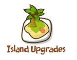 Island Upgrades