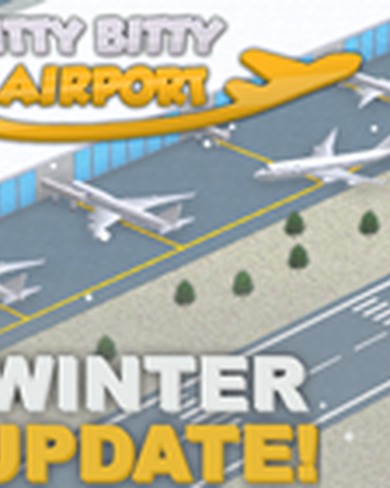 Itty Bitty Airport Wiki Fandom - new plane code airport tycoon update roblox youtube