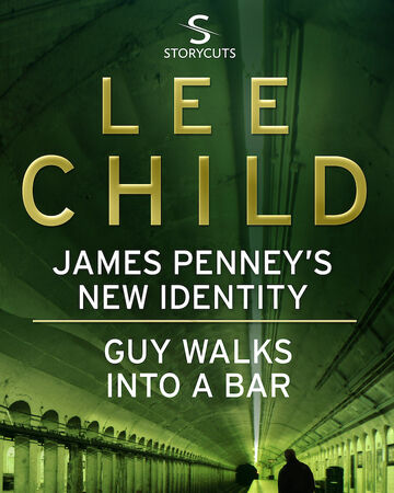 James Penney S New Identity Jack Reacher Wiki Fandom