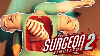 Surgeon Simulator 2 Let S You Stray Further From God