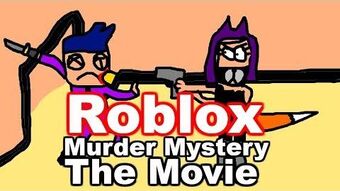 Roblox Murder Mystery The Movie Jae Roblox Geometry Dash