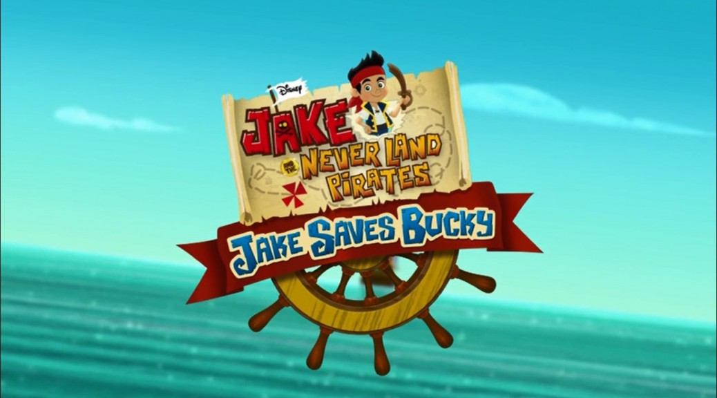 Image - Jake Saves Bucky-title card.jpg | Jake and the Never Land ...