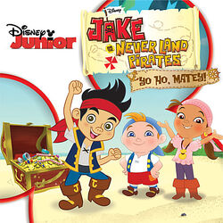 Jake and the Never Land Pirates: Yo Ho, Matey CD | Jake and the Never ...