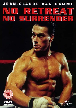 No Retreat No Surrender No Retreat No Surrender