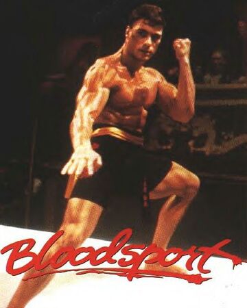 Bloodsport | Jean-Claude Van Damme Wiki | Fandom
