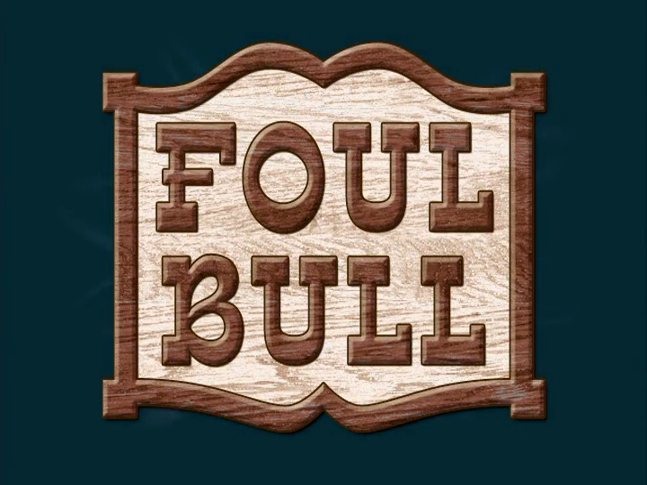 Foul Bull | Jimmy Neutron Wiki | FANDOM powered by Wikia