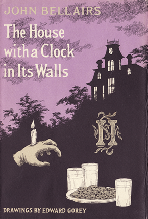 the house with a clock in its walls by john bellairs