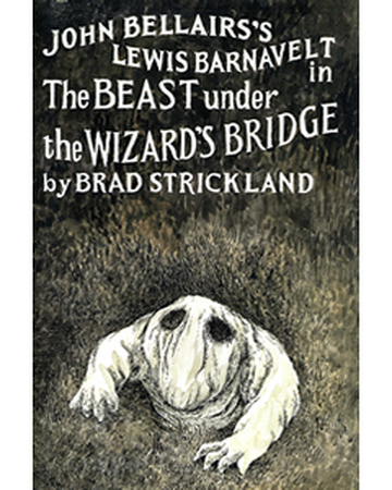 The Beast Under The Wizard S Bridge Us 2000 John Bellairs
