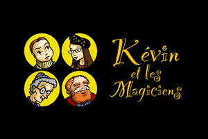 Kévin et les Magiciens