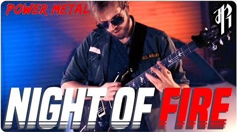 Night of Fire POWER METAL COVER by RichaadEB, SixteenInMono, Caleb Hyles & FamilyJules