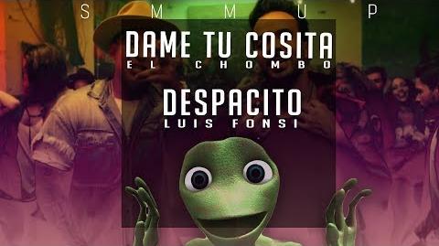 Dame Tu Cosita & Despacito El Chombo , Luis Fons MASHUP