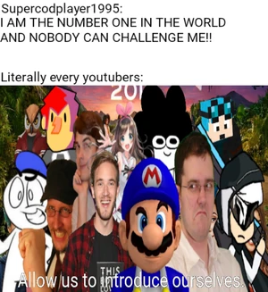 Supercodplayer1995 against every youtubers meme