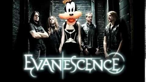 Goofy sings Evanescence's Bring Me to Life