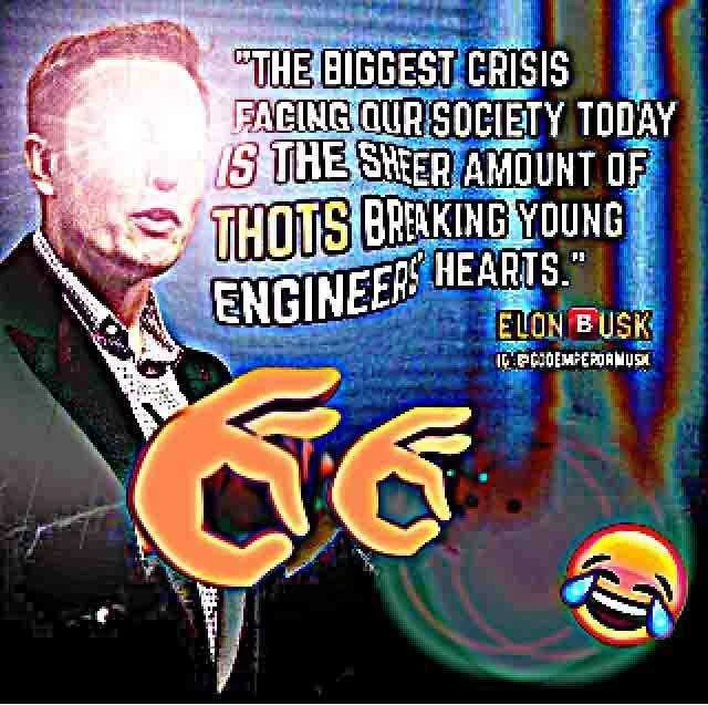 The-biggest-crisis-facing-qursociety-today-the-sher-amount-of-thots-breaking-young-engineer-hearts-elon-busk-3XaYV The-biggest-crisis-facing-qursociety-today-the-sher-amount-of-thots-breaking-young-engineer-hearts-elon-busk-3XaYV
