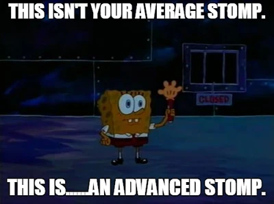 Advanced Stompage