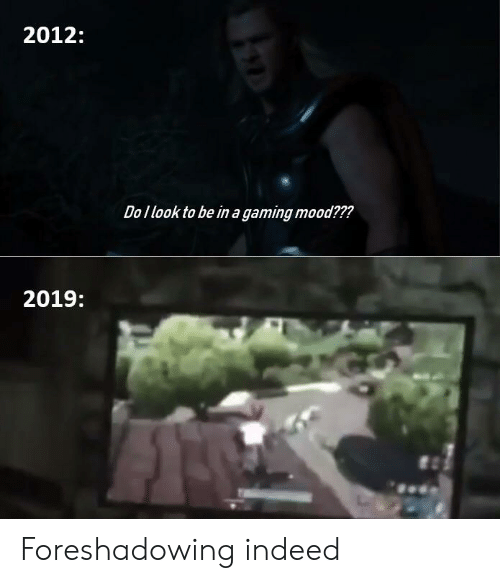 2012-do-llookto-be-in-a-gaming-mood-2019-foreshadowing-55331335