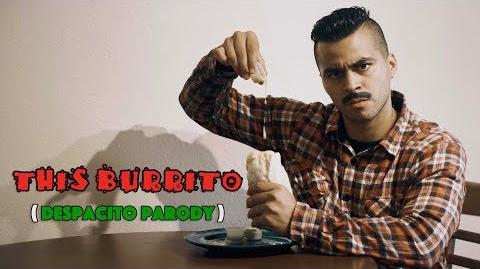 THIS BURRITO (Despacito Parody) - David Lopez