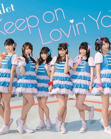Keep On Lovin You Jpop Wiki Fandom