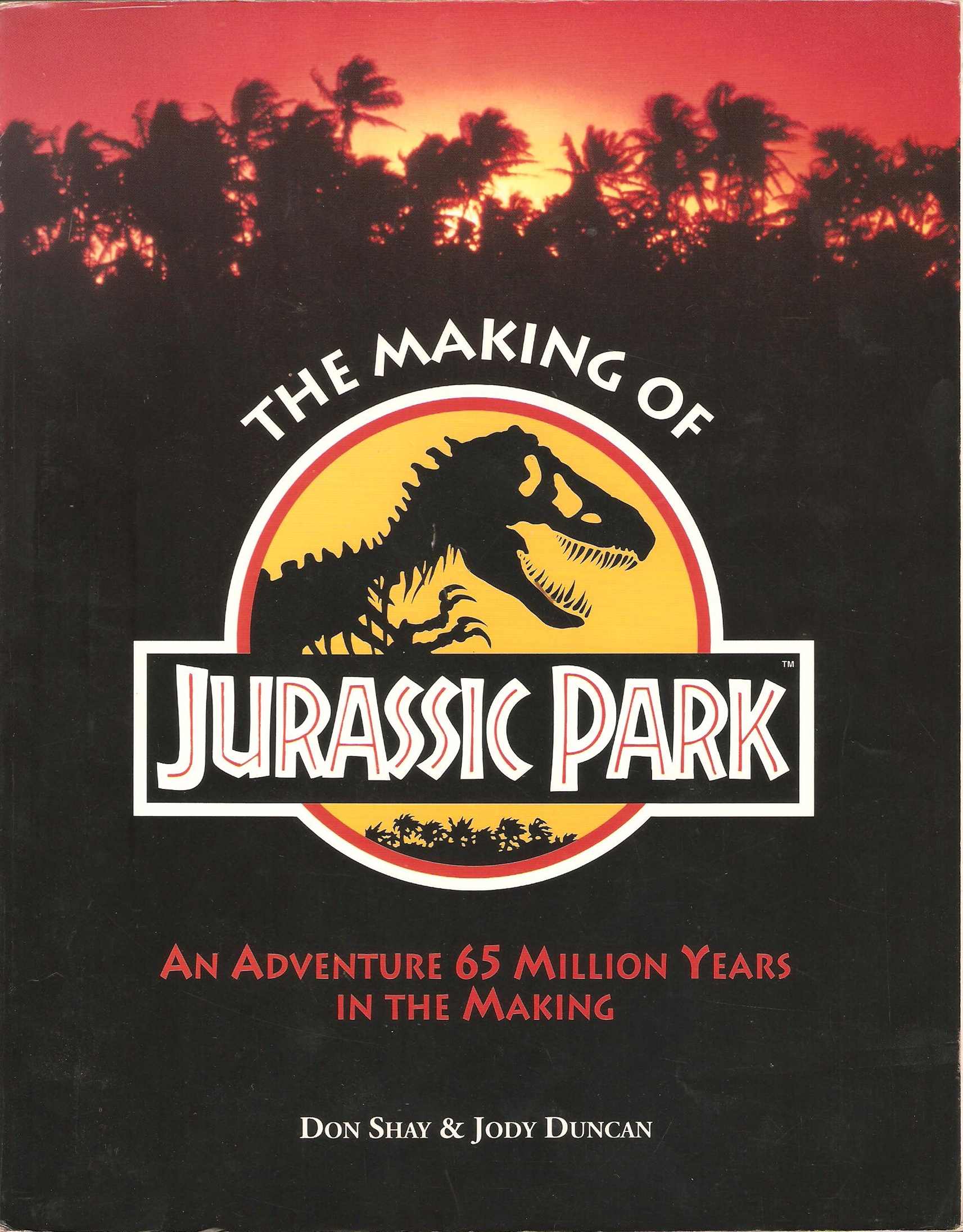 The Making Of Jurassic Park The Making Of Jurassic Park