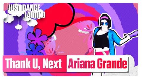Video Just Dance 2019 Thank U Next By Ariana Grande