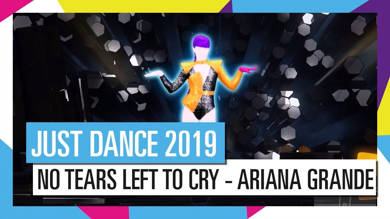 No Tears Left To Cry Just Dance Wiki Fandom
